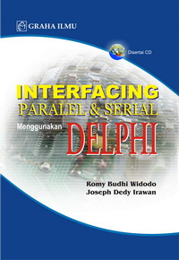 Interfacing Paralel & Serial Menggunakan DELPHI + CD Romy Budhi Widodo