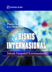 978 979 756 271 7 317 Bisnis Internasional Sebuah Perspektif Kewirausahaan Paulus Sukardi
