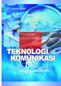 Teknologi Komunikasi Agoeng Nugroho