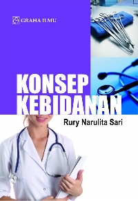 Konsep Kebidanan Rury Narulita Sari