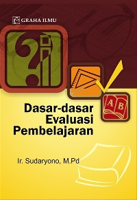 978 979 756 873 3 889 Dasar dasar Evaluasi Pembelajaran Ir. Sudaryono
