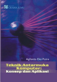 Teknik Antarmuka Komputer: Konsep dan Aplikasi Agfianto Eko Putra Teknik Antarmuka Komputer: Konsep dan Aplikasi Agfianto Eko Putra