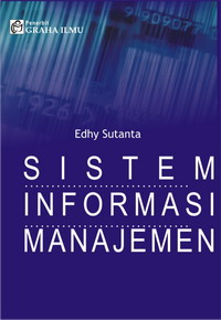 Sistem Informasi Manajemen Edhy Sutanta Sistem Informasi Manajemen Edhy Sutanta