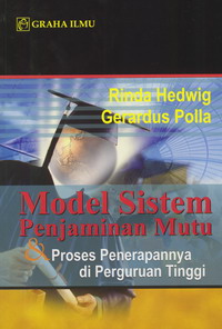 Model Sistem Penjaminan Mutu & Proses Penerapannya di Perguruan Tinggi Rinda Hedwig
