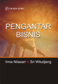 979 756 163 0 214 Pengantar Bisnis Irma Nilasari & Sri Wiludjeng